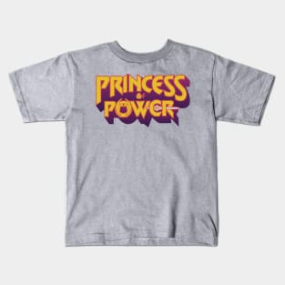 Power Of A Princess Kids T-Shirt